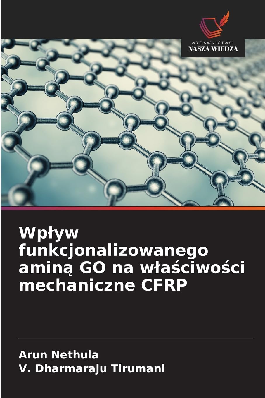 Wp¿yw funkcjonalizowanego amin¿ GO na w¿a¿ciwo¿ci mechaniczne CFRP Business & Technology