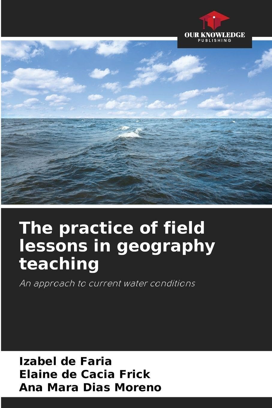 The practice of field lessons in geography teaching Geology & Geography