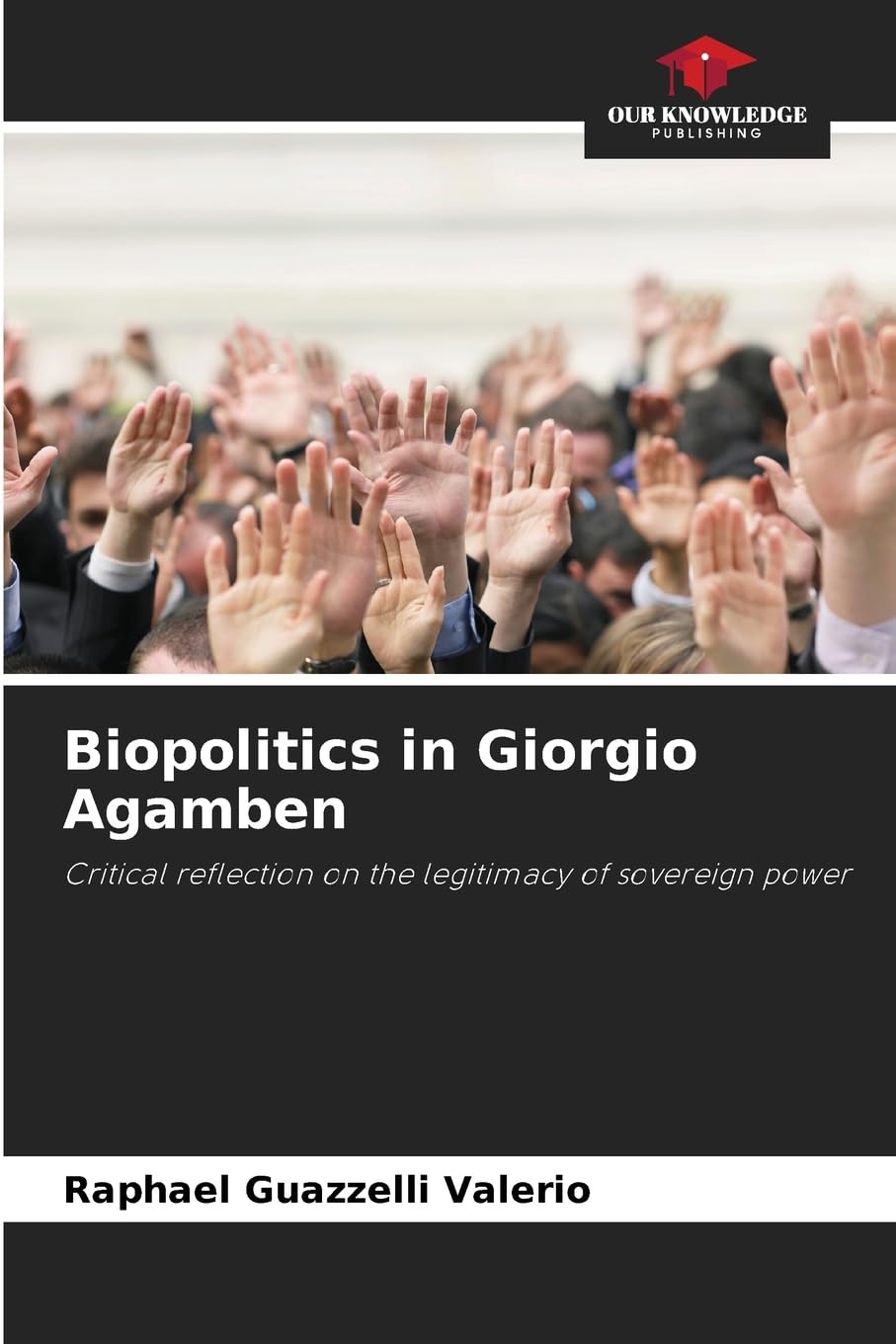 Biopolitics in Giorgio Agamben Philosophy