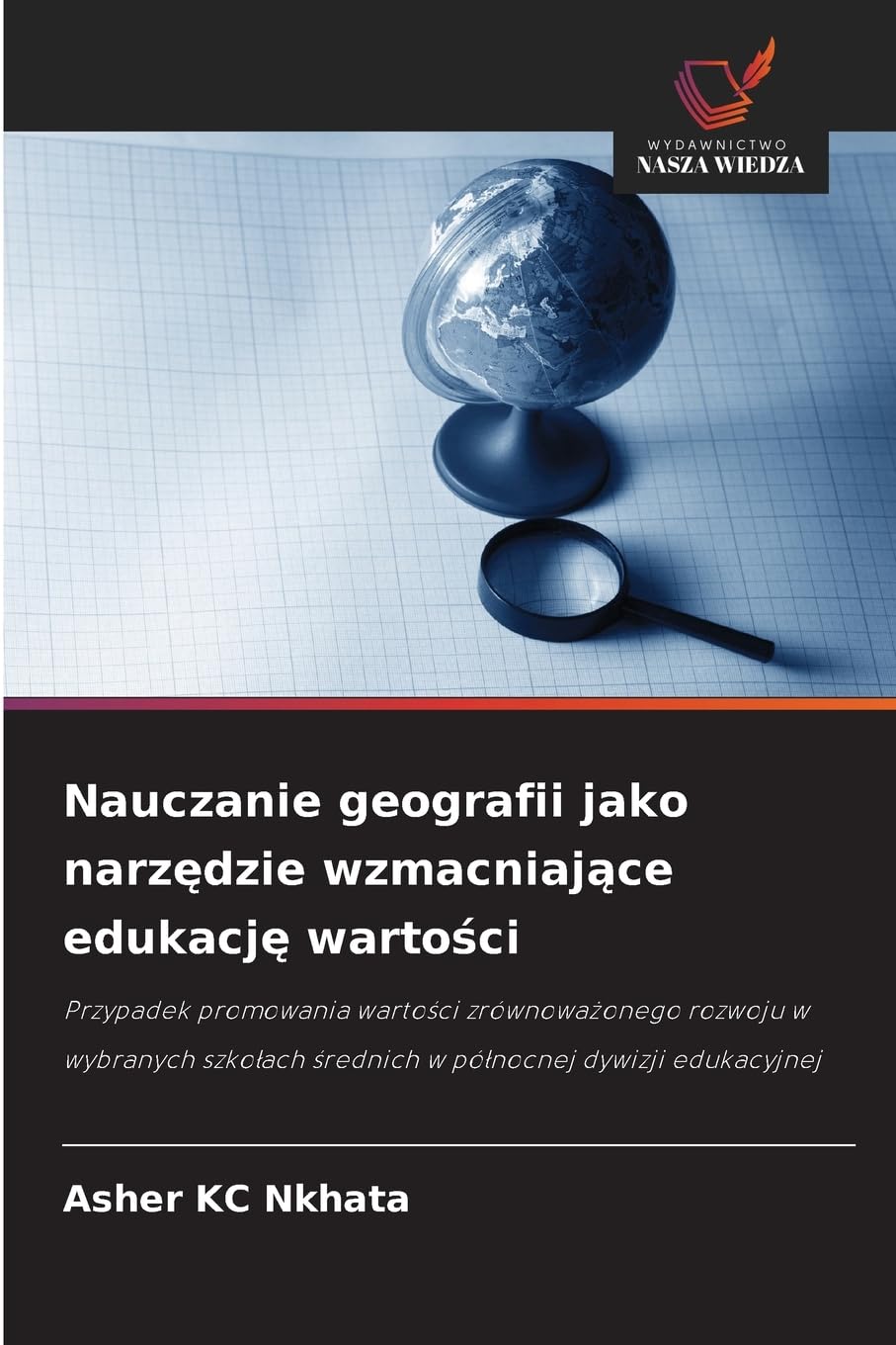 Nauczanie geografii jako narz¿dzie wzmacniaj¿ce edukacj¿ warto¿ci Geology & Geography