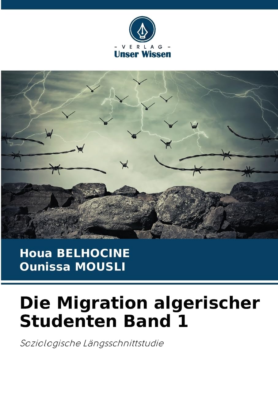 Die Migration algerischer Studenten Band 1 Law