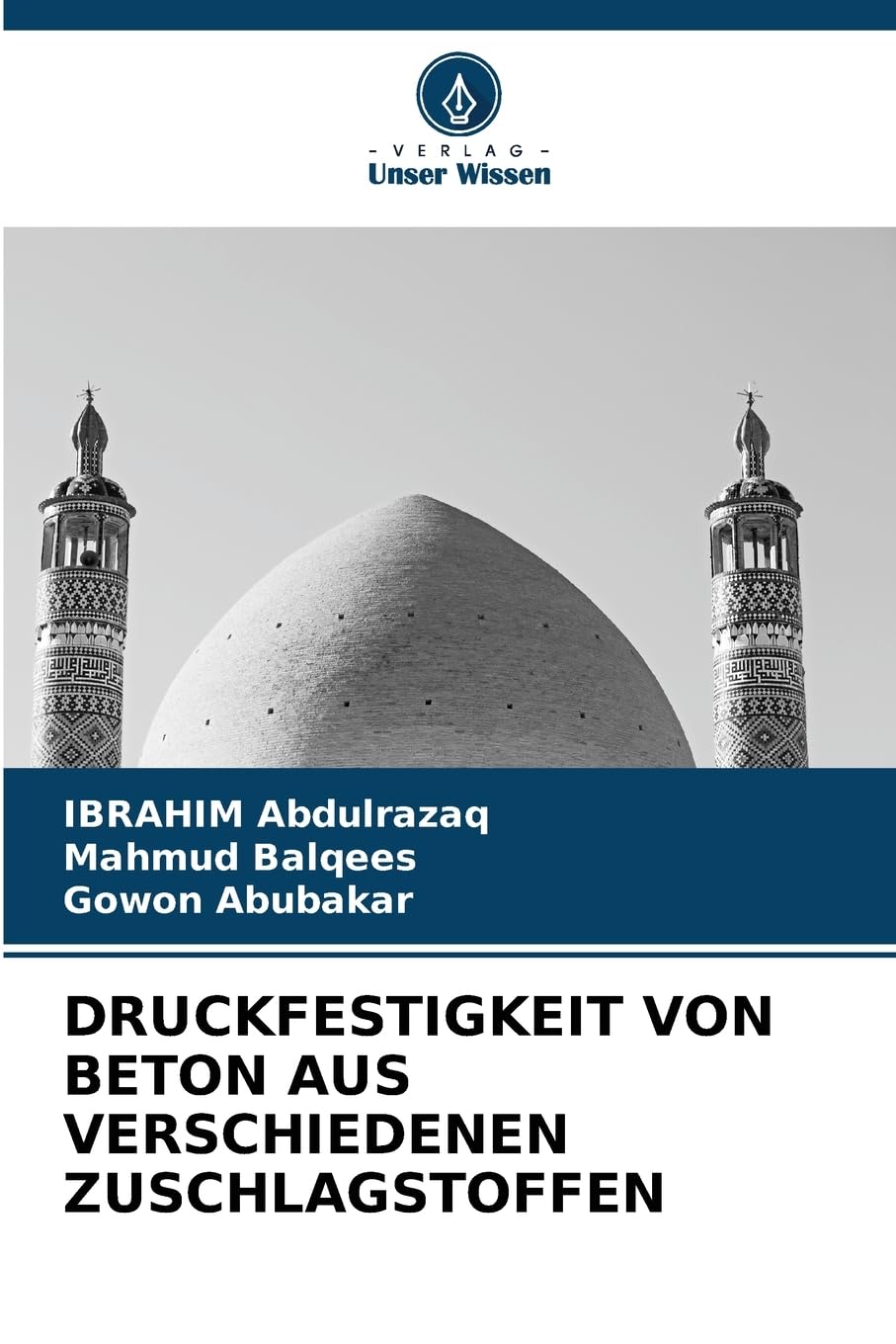 DRUCKFESTIGKEIT VON BETON AUS VERSCHIEDENEN ZUSCHLAGSTOFFEN Business & Technology