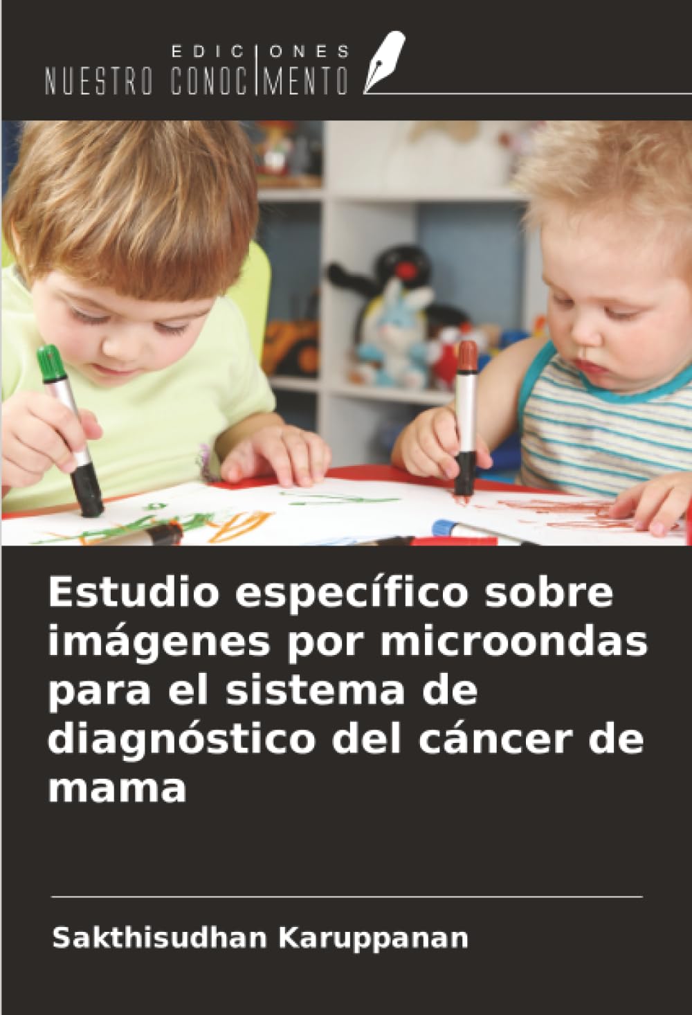 Estudio específico sobre imágenes por microondas para el sistema de diagnóstico del cáncer de mama Business & Technology