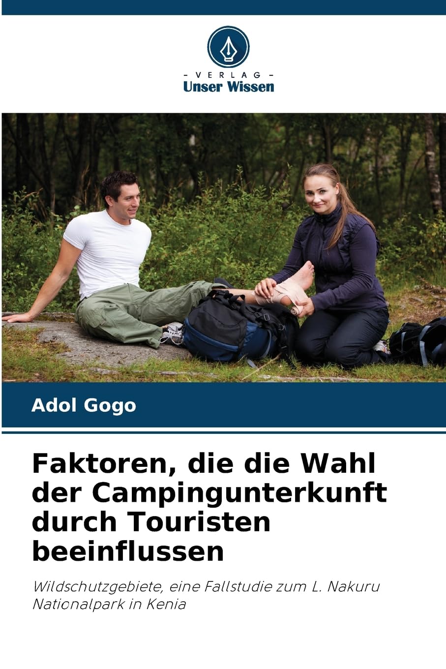 Faktoren, die die Wahl der Campingunterkunft durch Touristen beeinflussen Law