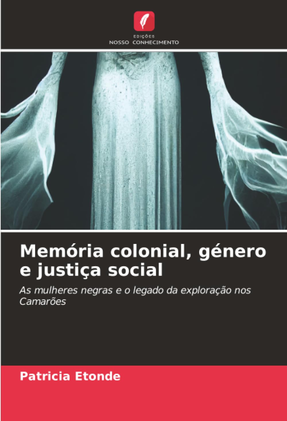 Memória colonial, género e justiça social Law