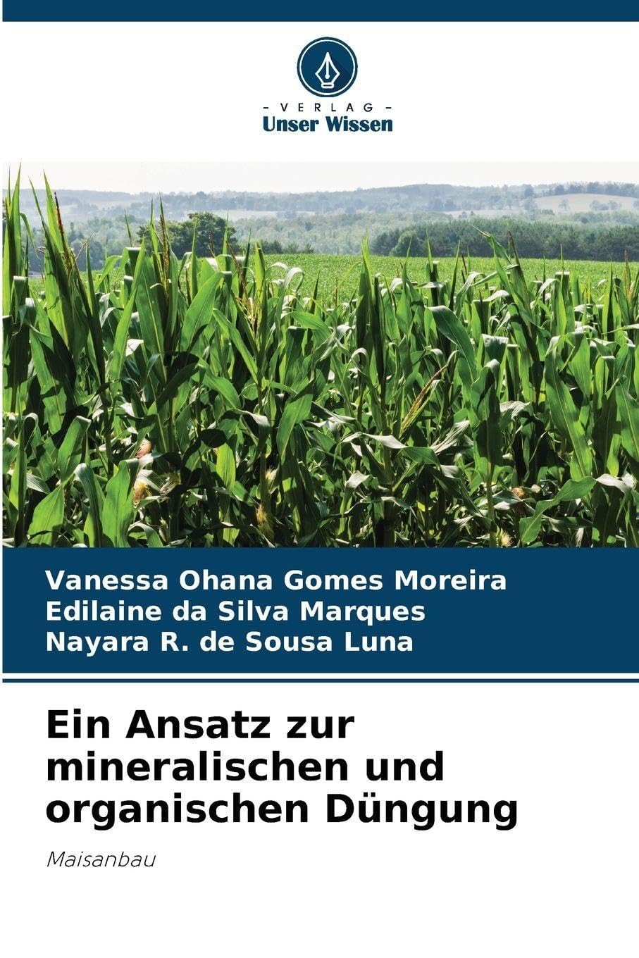 Ein Ansatz zur mineralischen und organischen Düngung Natural Sciences