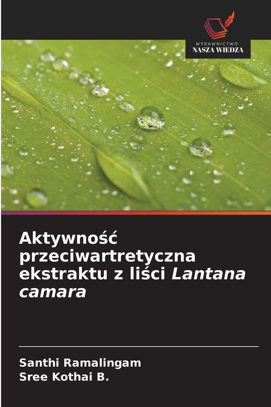 Aktywno¿¿ przeciwartretyczna ekstraktu z li¿ci Lantana camara Natural Sciences