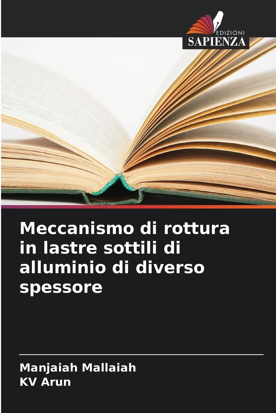 Meccanismo di rottura in lastre sottili di alluminio di diverso spessore Business & Technology