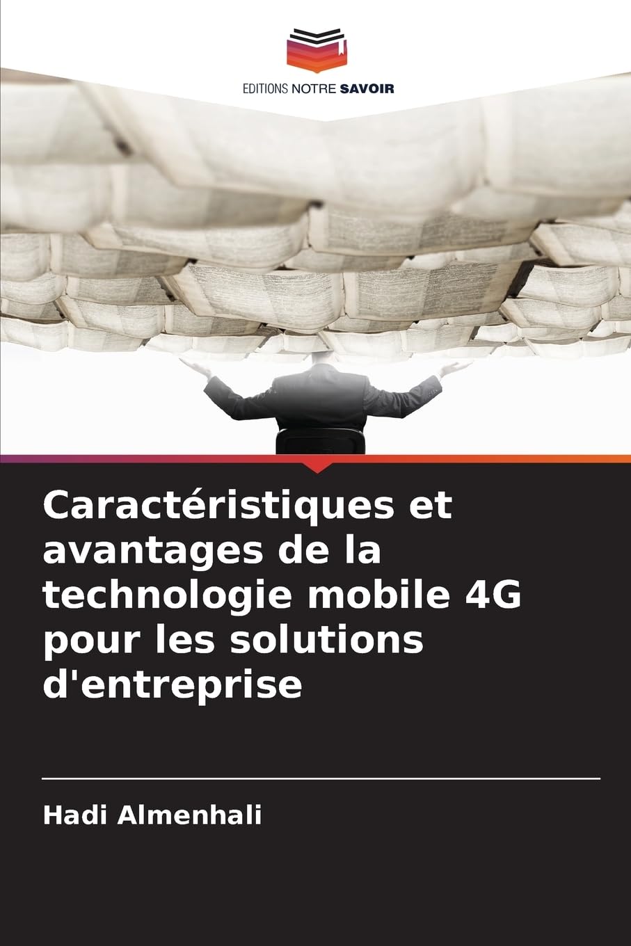 Caractéristiques et avantages de la technologie mobile 4G pour les solutions d'entreprise Computer Science