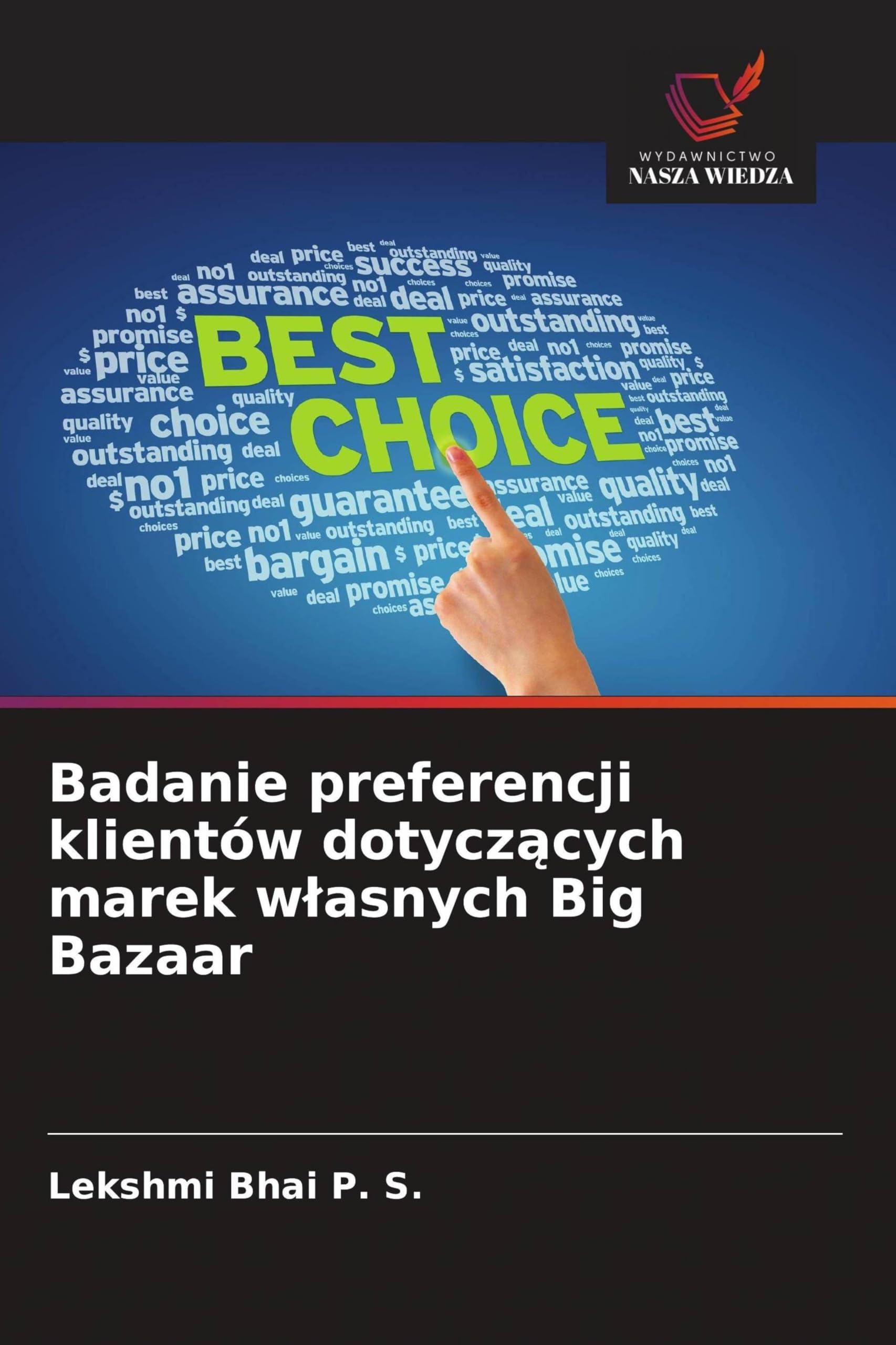 Badanie preferencji klientów dotycz¿cych marek w¿asnych Big Bazaar Law