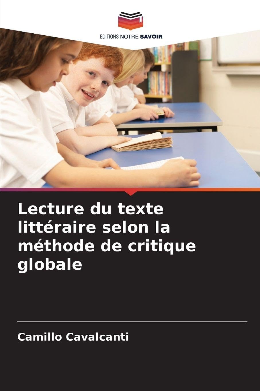 Lecture du texte littéraire selon la méthode de critique globale Books