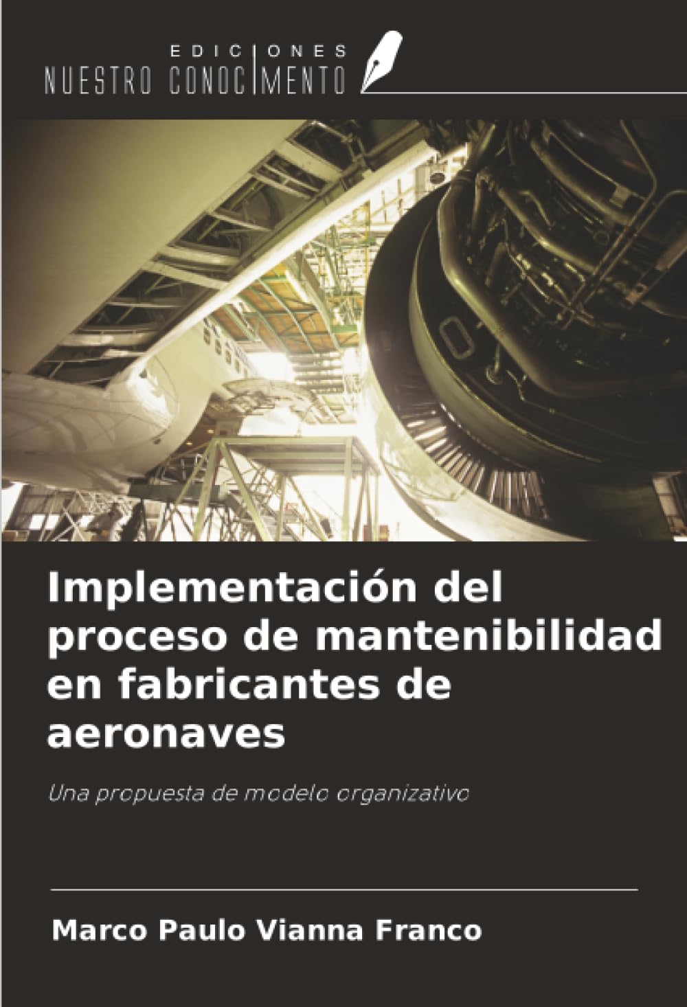 Implementación del proceso de mantenibilidad en fabricantes de aeronaves Business & Technology