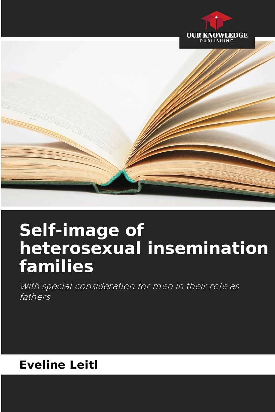 Self-image of heterosexual insemination families Psychology