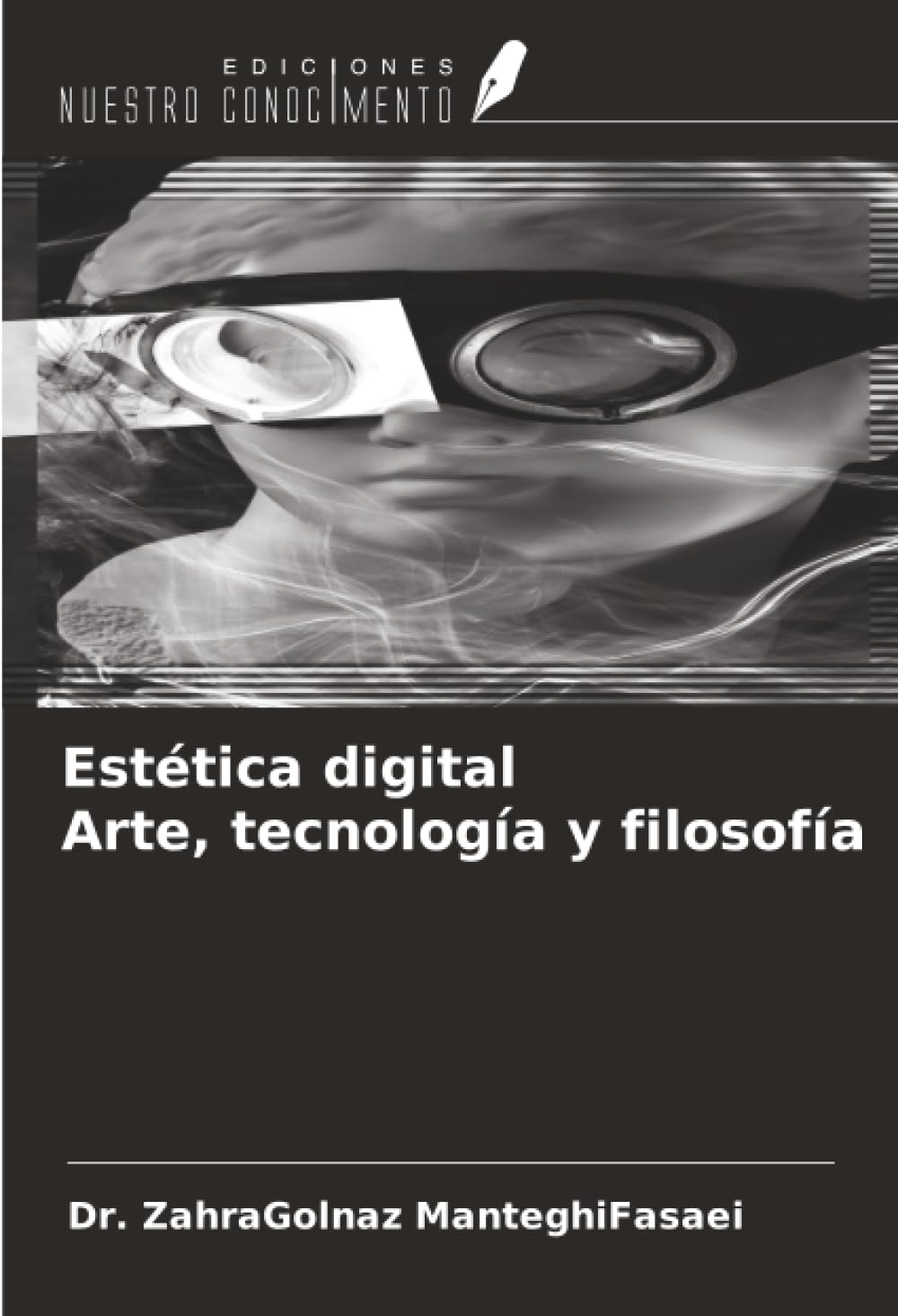 Estética digital Arte, tecnología y filosofía Film, Art & Culture
