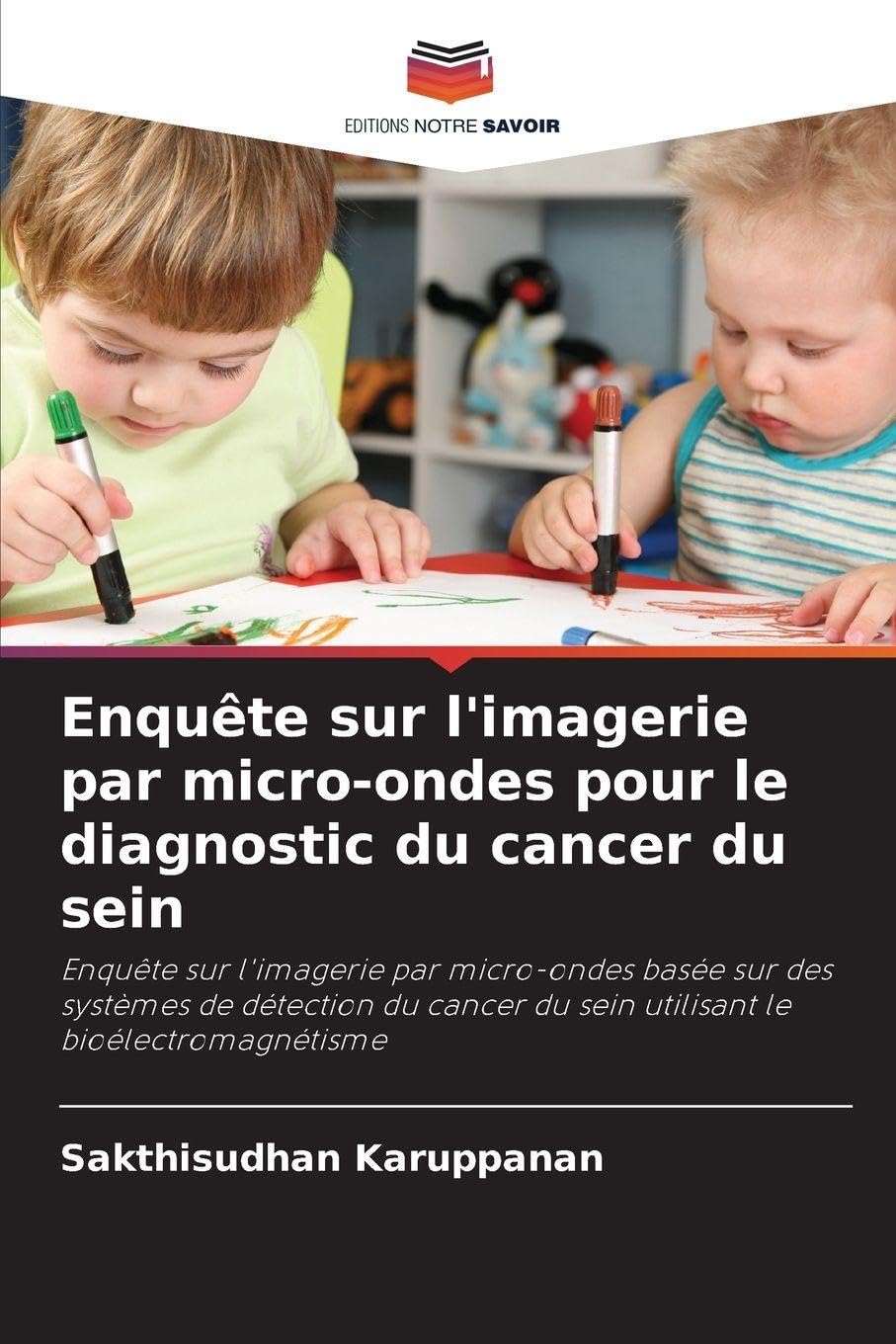 Enquête sur l'imagerie par micro-ondes pour le diagnostic du cancer du sein Business & Technology