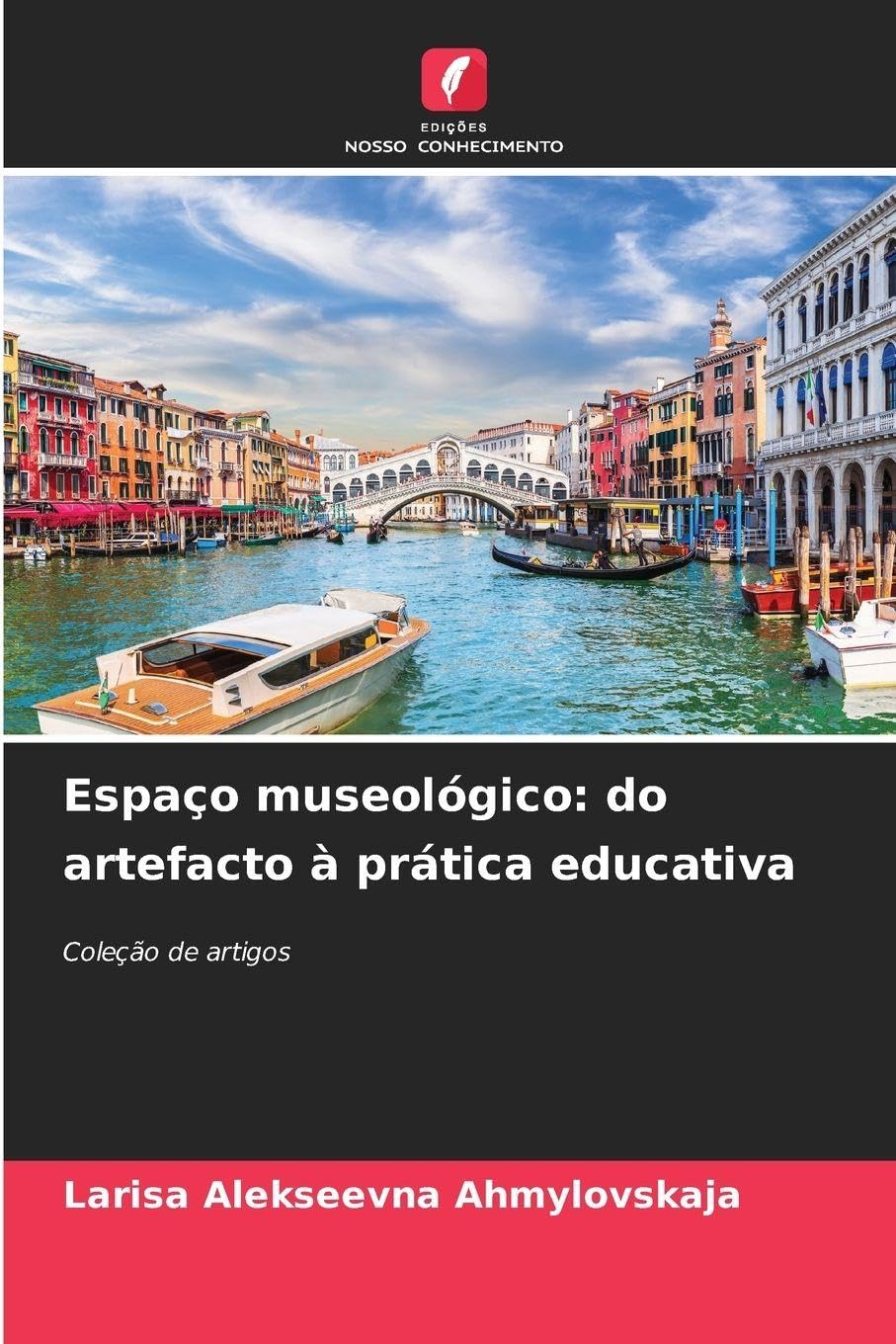 Espaço museológico: do artefacto à prática educativa Reference Books