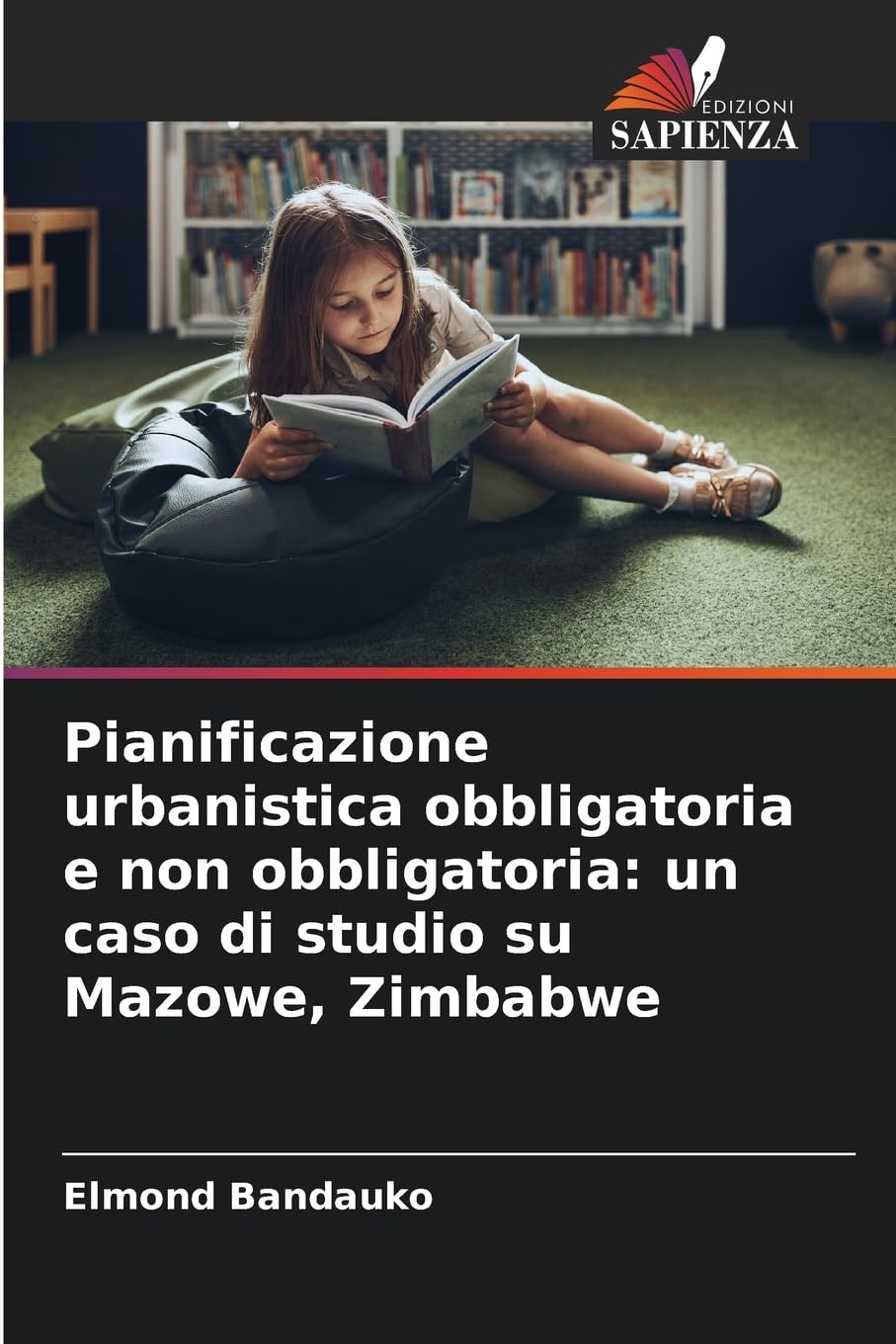 Pianificazione urbanistica obbligatoria e non obbligatoria: un caso di studio su Mazowe, Zimbabwe Arts & Music