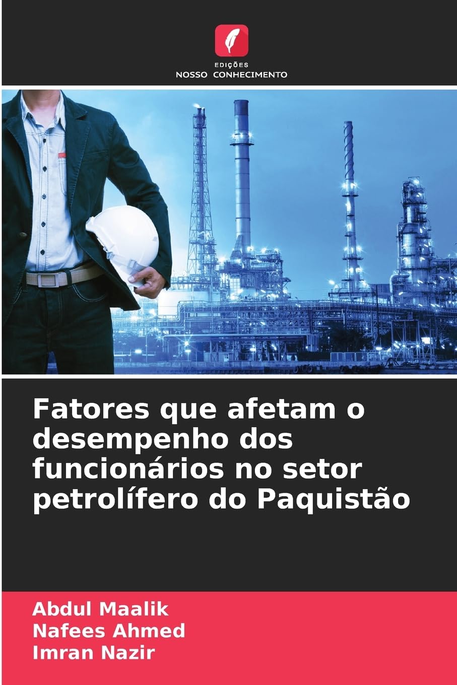 Fatores que afetam o desempenho dos funcionários no setor petrolífero do Paquistão Law