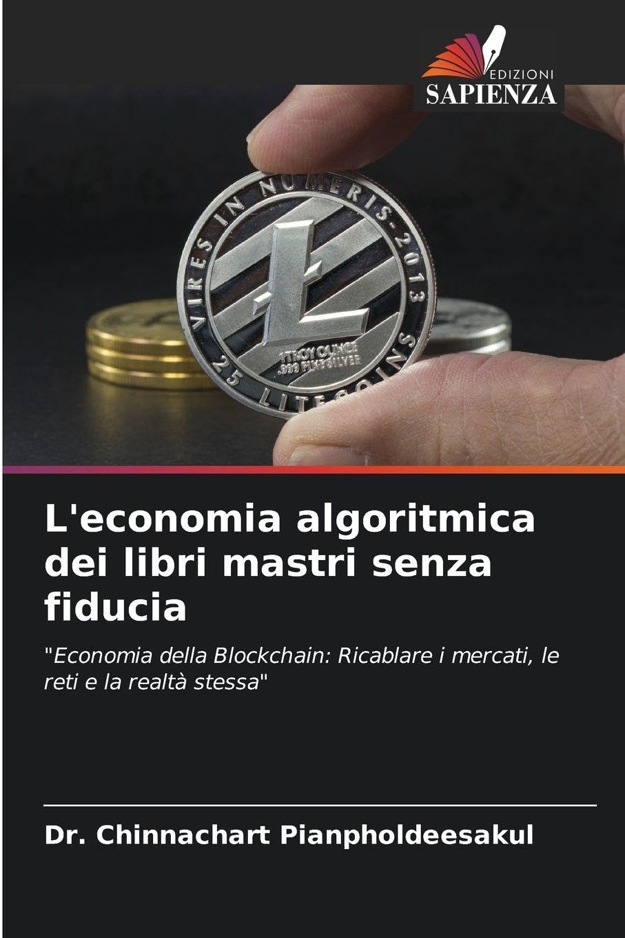 L'economia algoritmica dei libri mastri senza fiducia Business & Technology