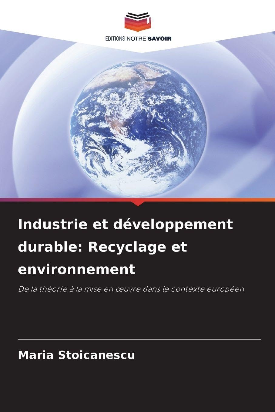 Industrie et développement durable: Recyclage et environnement Media & Communication