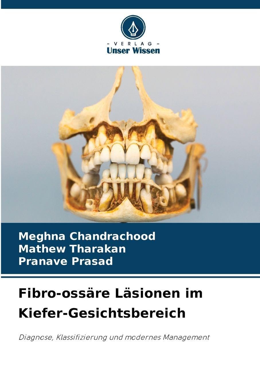 Fibro-ossäre Läsionen im Kiefer-Gesichtsbereich Medicine