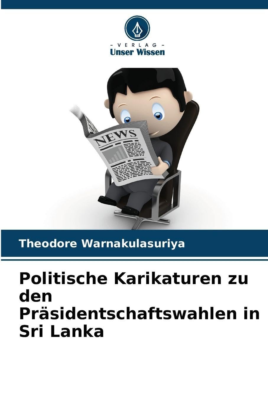 Politische Karikaturen zu den Präsidentschaftswahlen in Sri Lanka Law