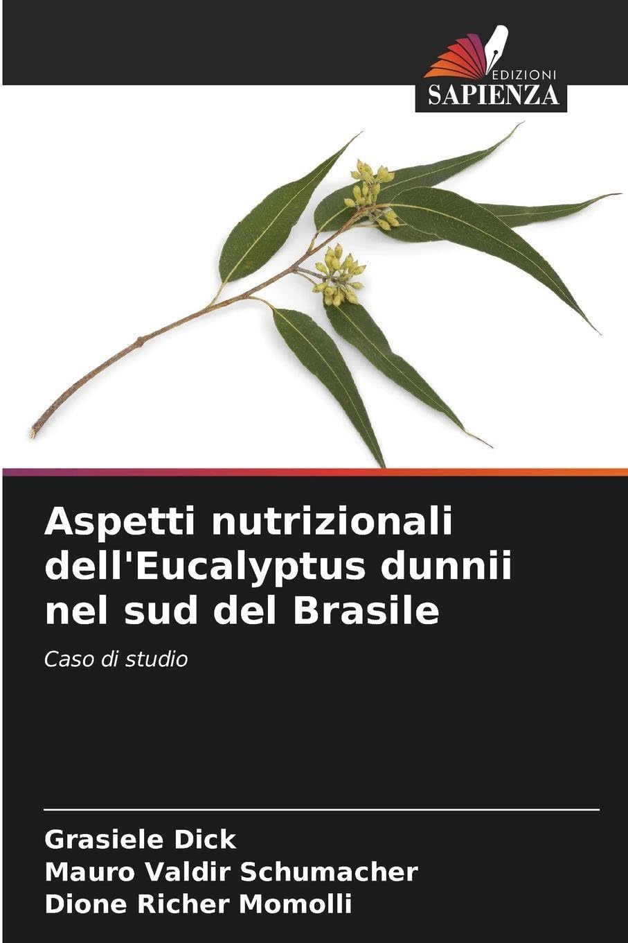 Aspetti nutrizionali dell'Eucalyptus dunnii nel sud del Brasile Natural Sciences