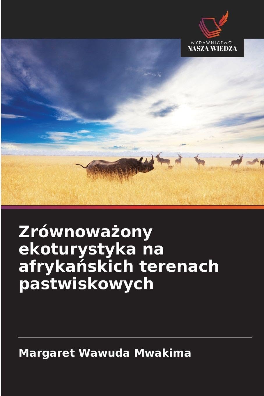 Zrównowa¿ony ekoturystyka na afryka¿skich terenach pastwiskowych Business & Technology