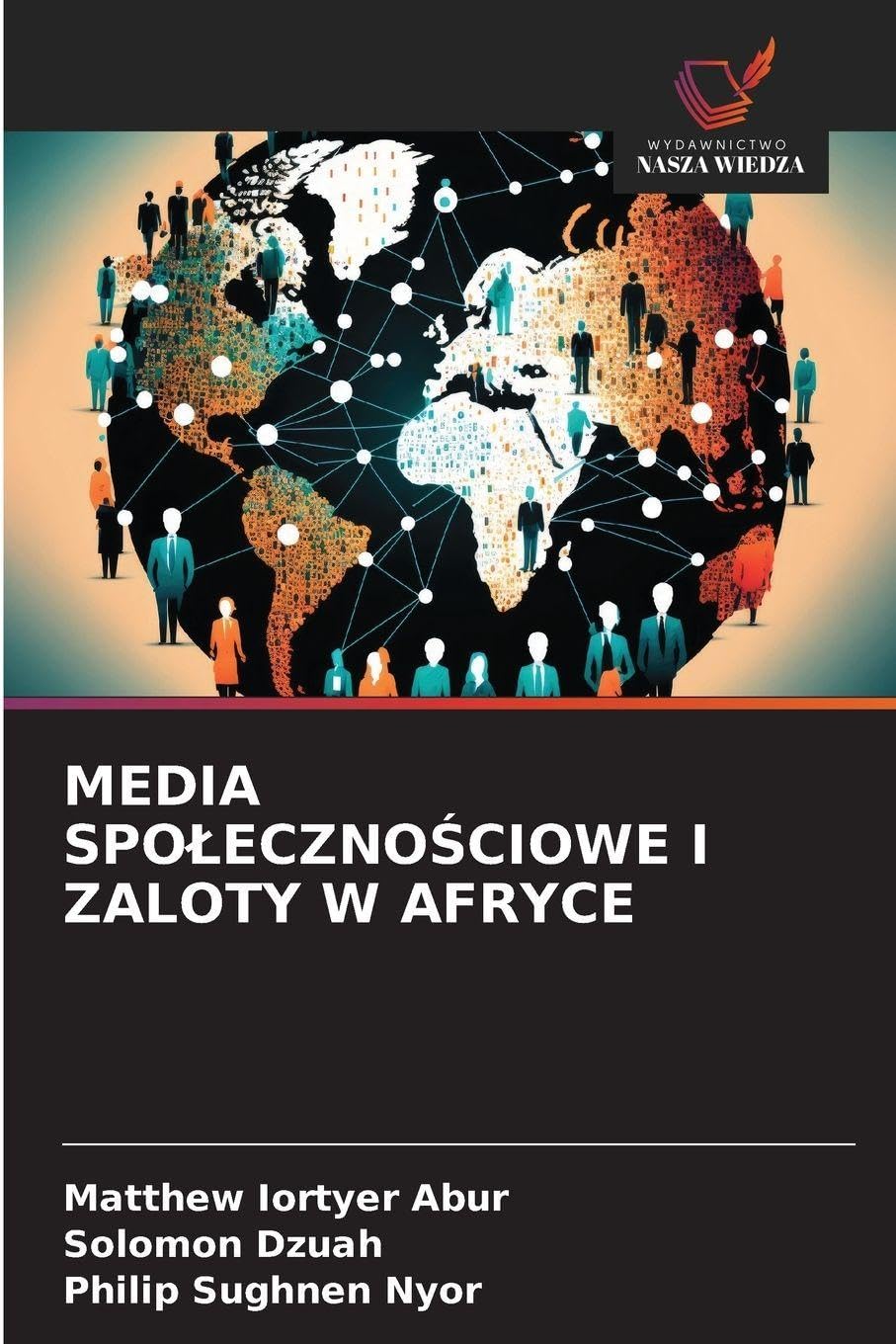 MEDIA SPO¿ECZNO¿CIOWE I ZALOTY W AFRYCE Law