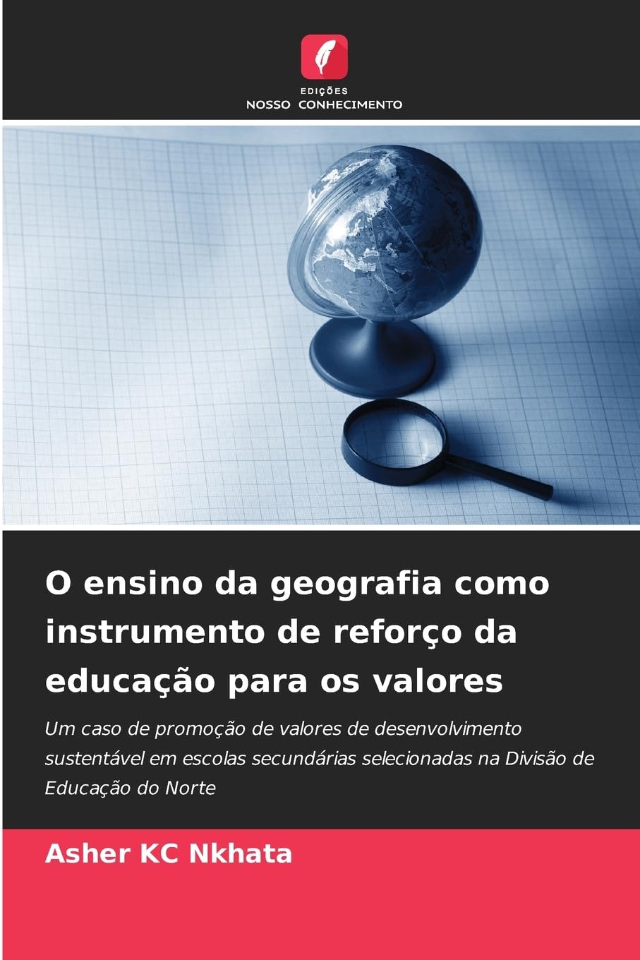 O ensino da geografia como instrumento de reforço da educação para os valores Geology & Geography