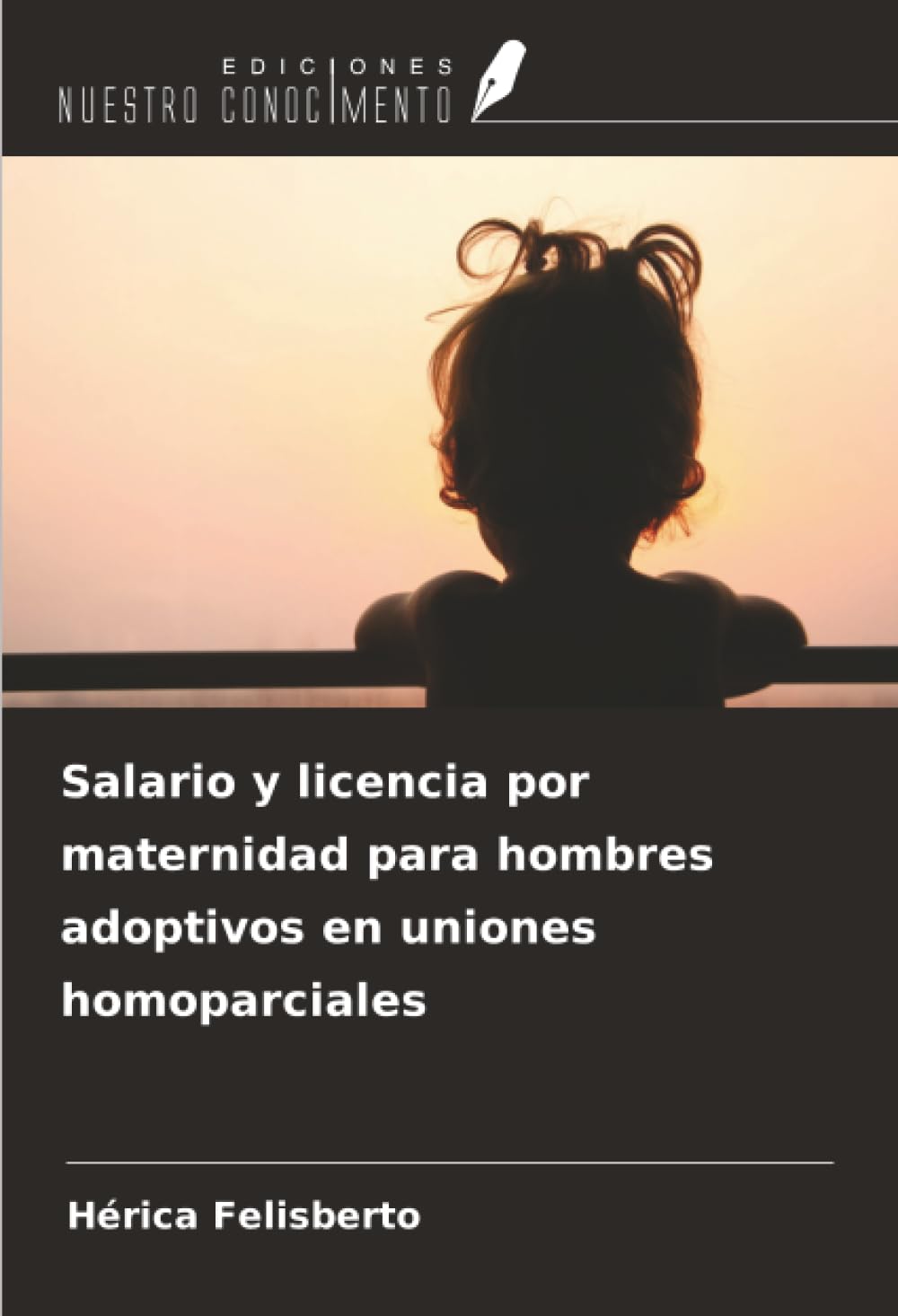 Salario y licencia por maternidad para hombres adoptivos en uniones homoparciales Law