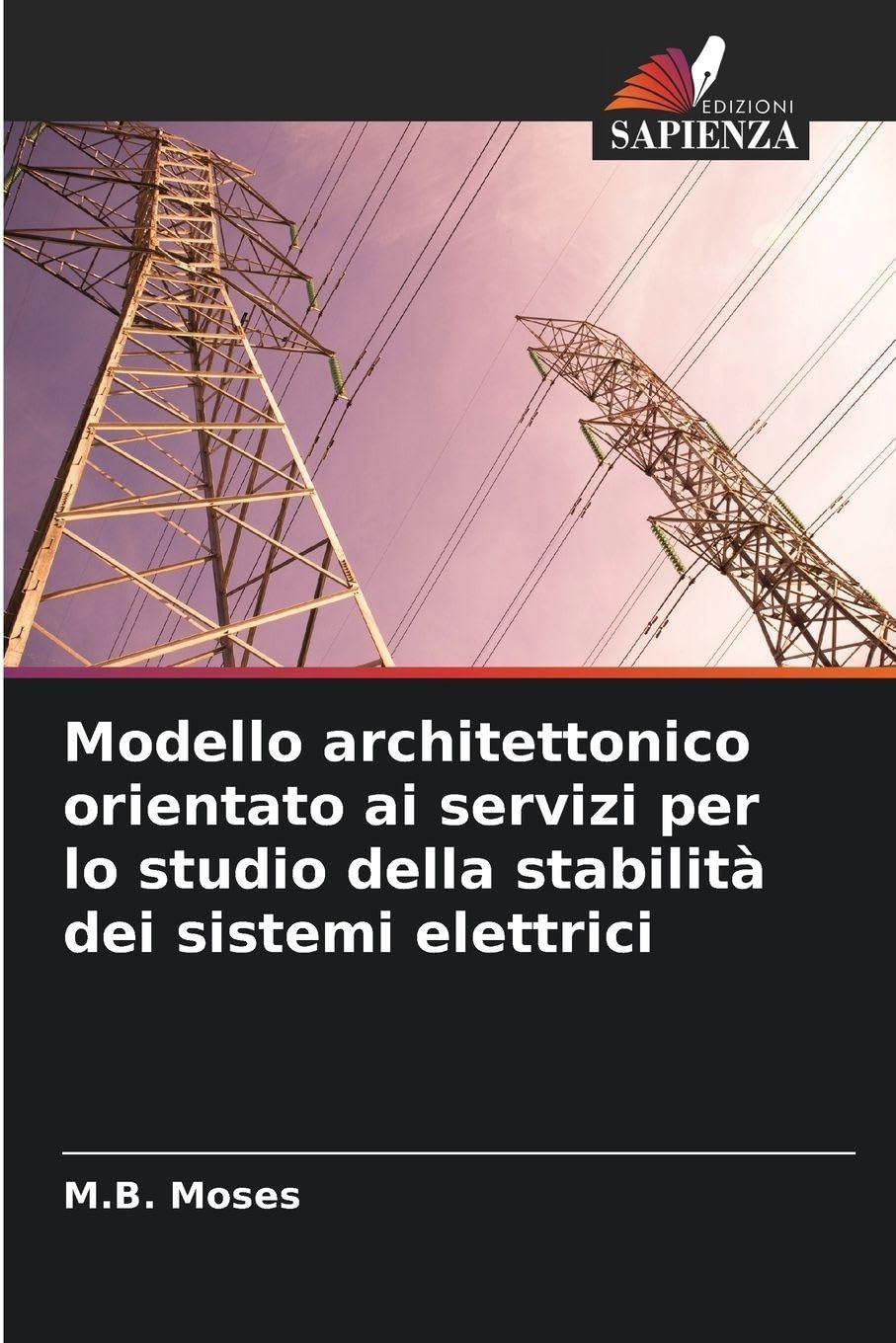 Modello architettonico orientato ai servizi per lo studio della stabilità dei sistemi elettrici Natural Sciences