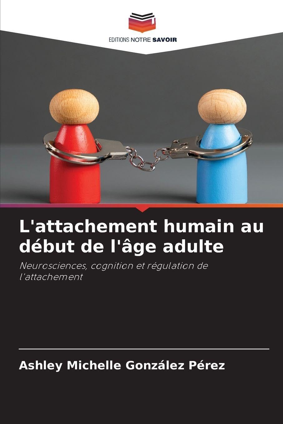 L'attachement humain au début de l'âge adulte Psychology