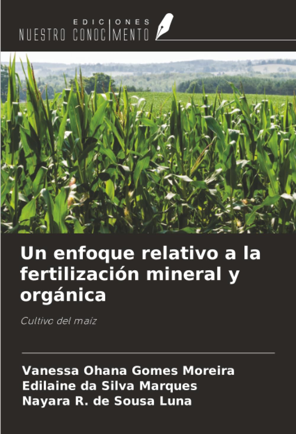 Un enfoque relativo a la fertilización mineral y orgánica Natural Sciences