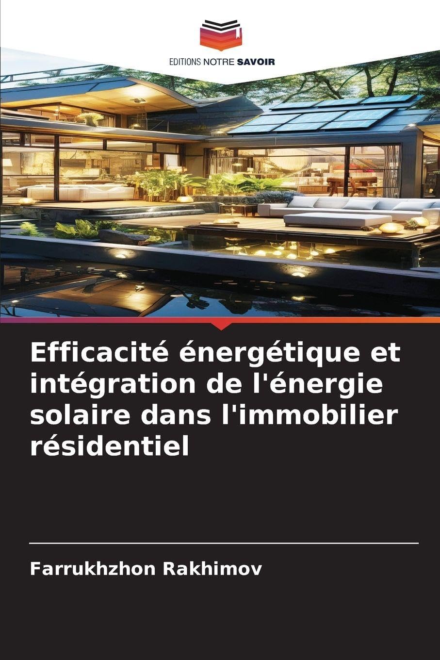 Efficacité énergétique et intégration de l'énergie solaire dans l'immobilier résidentiel Architecture
