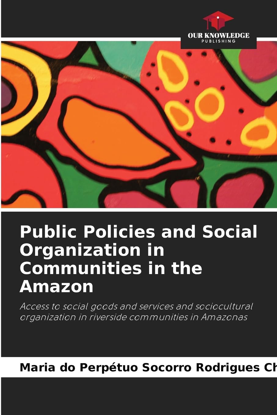 Public Policies and Social Organization in Communities in the Amazon Law