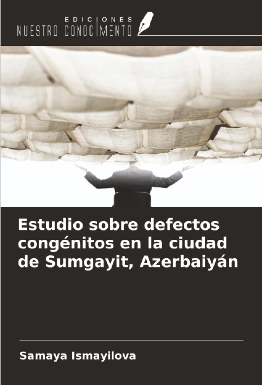 Estudio sobre defectos congénitos en la ciudad de Sumgayit, Azerbaiyán Law