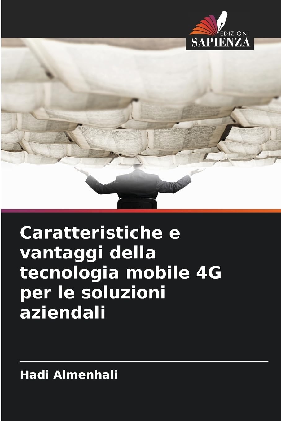 Caratteristiche e vantaggi della tecnologia mobile 4G per le soluzioni aziendali Computer Science