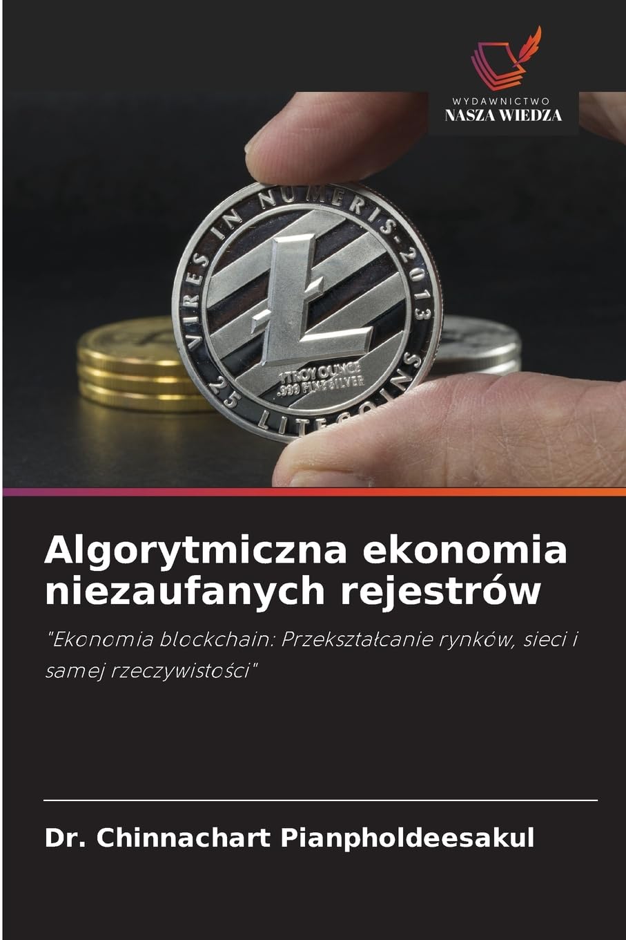 Algorytmiczna ekonomia niezaufanych rejestrów Business & Technology