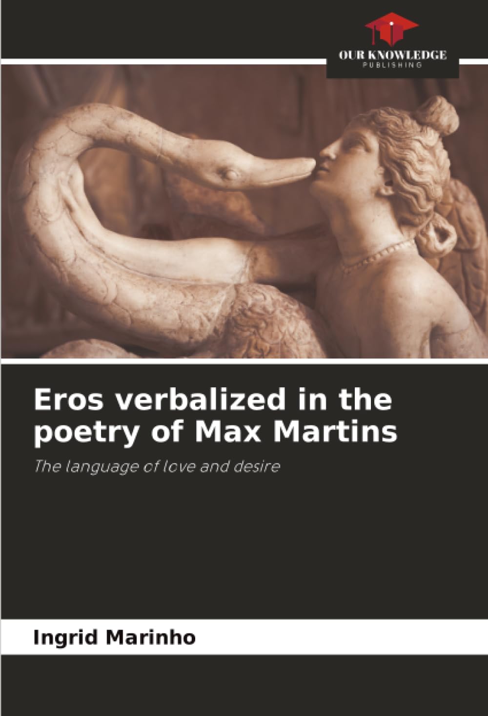 Eros verbalized in the poetry of Max Martins Law