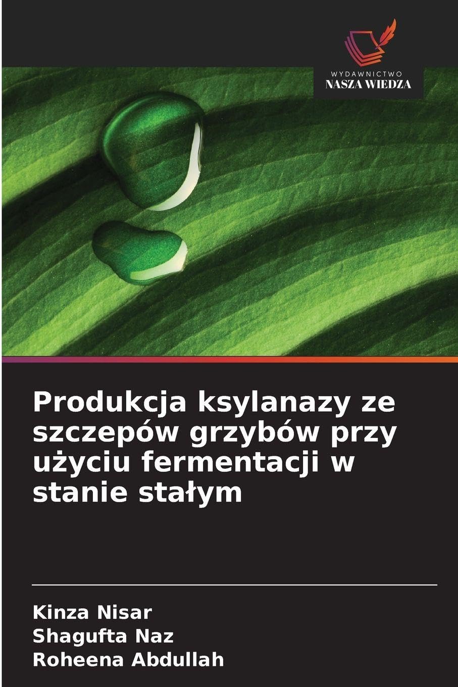 Produkcja ksylanazy ze szczepów grzybów przy u¿yciu fermentacji w stanie sta¿ym Natural Sciences