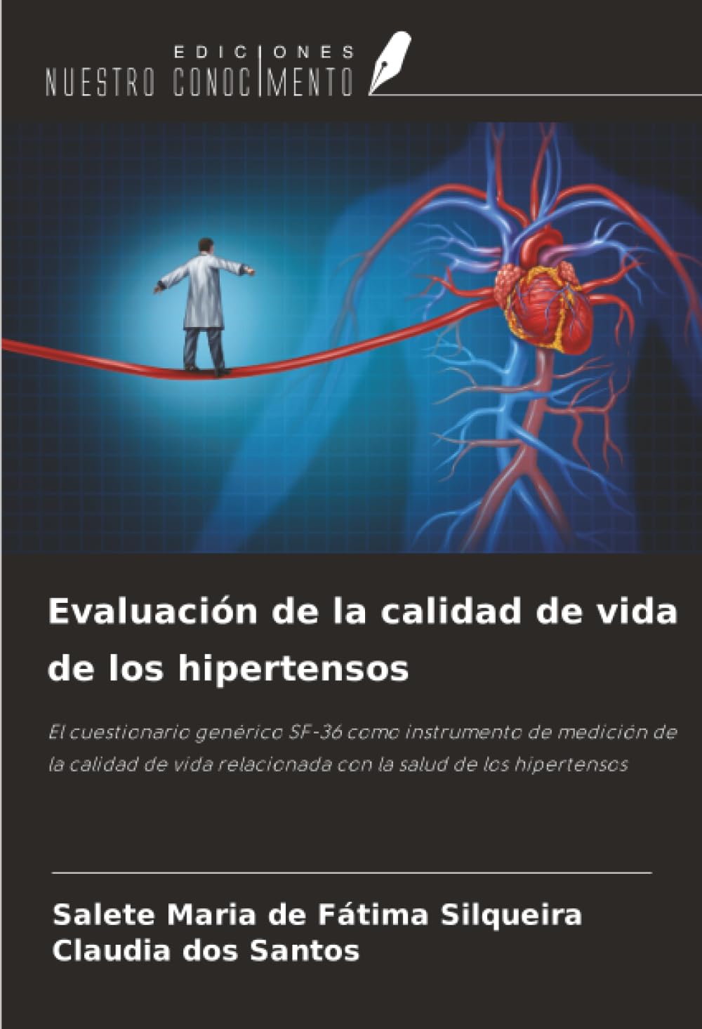 Evaluación de la calidad de vida de los hipertensos Medicine