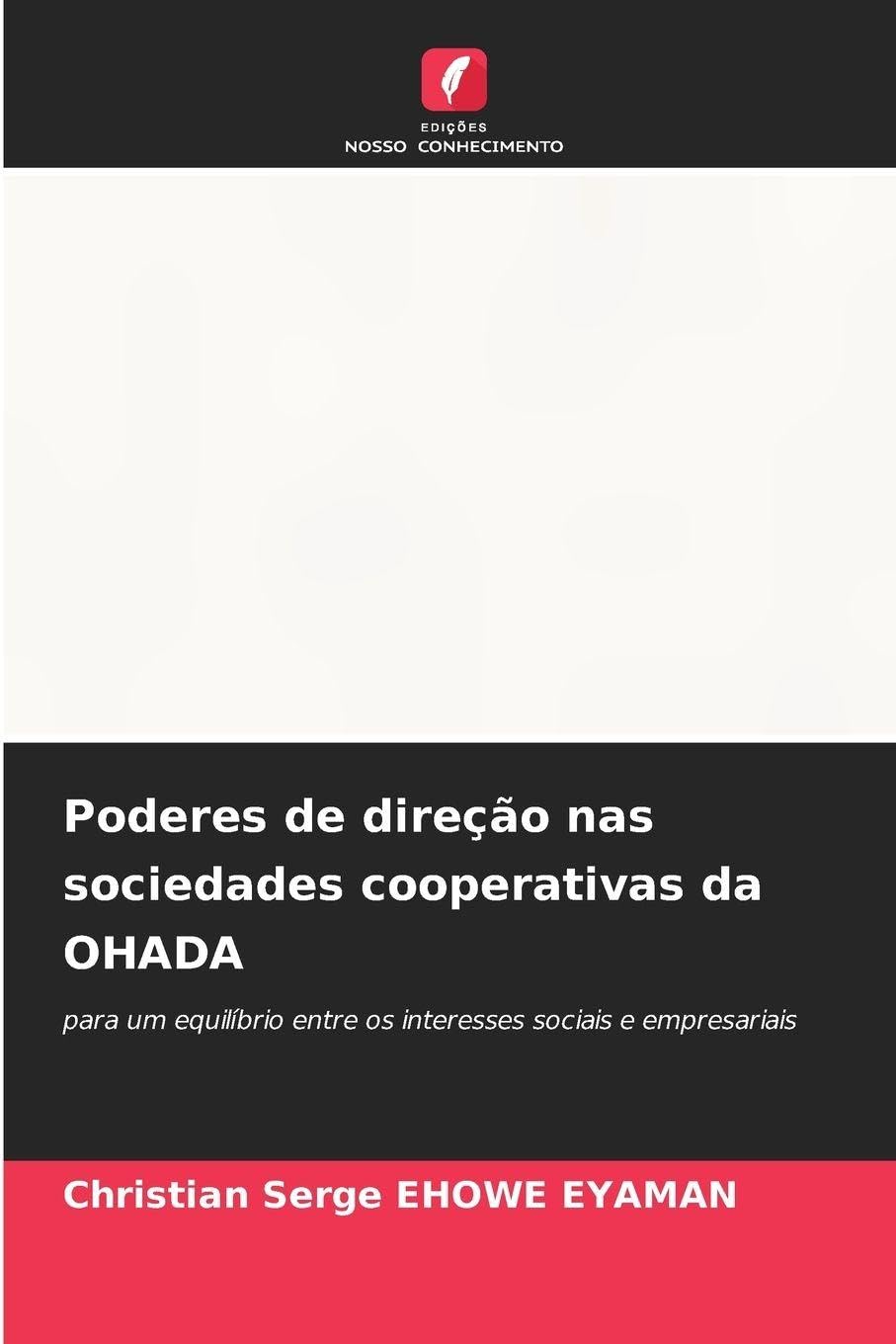 Poderes de direção nas sociedades cooperativas da OHADA Law