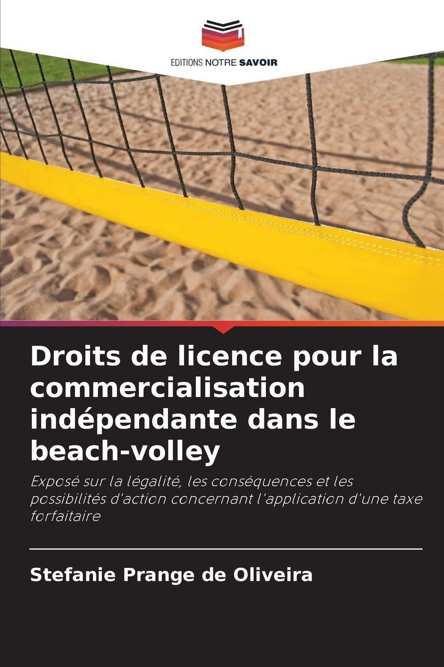 Droits de licence pour la commercialisation indépendante dans le beach-volley Leisure & Fun