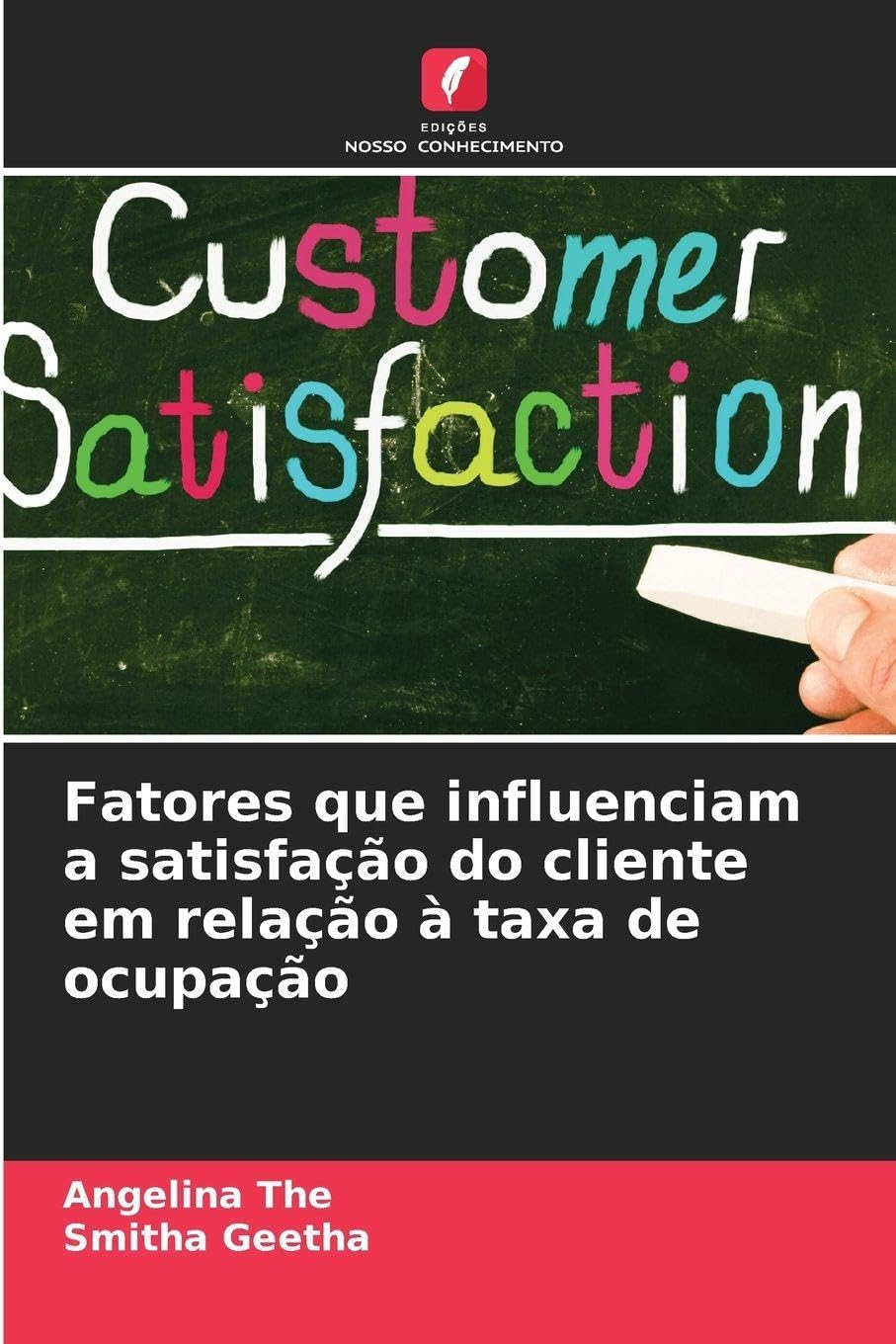 Fatores que influenciam a satisfação do cliente em relação à taxa de ocupação Law