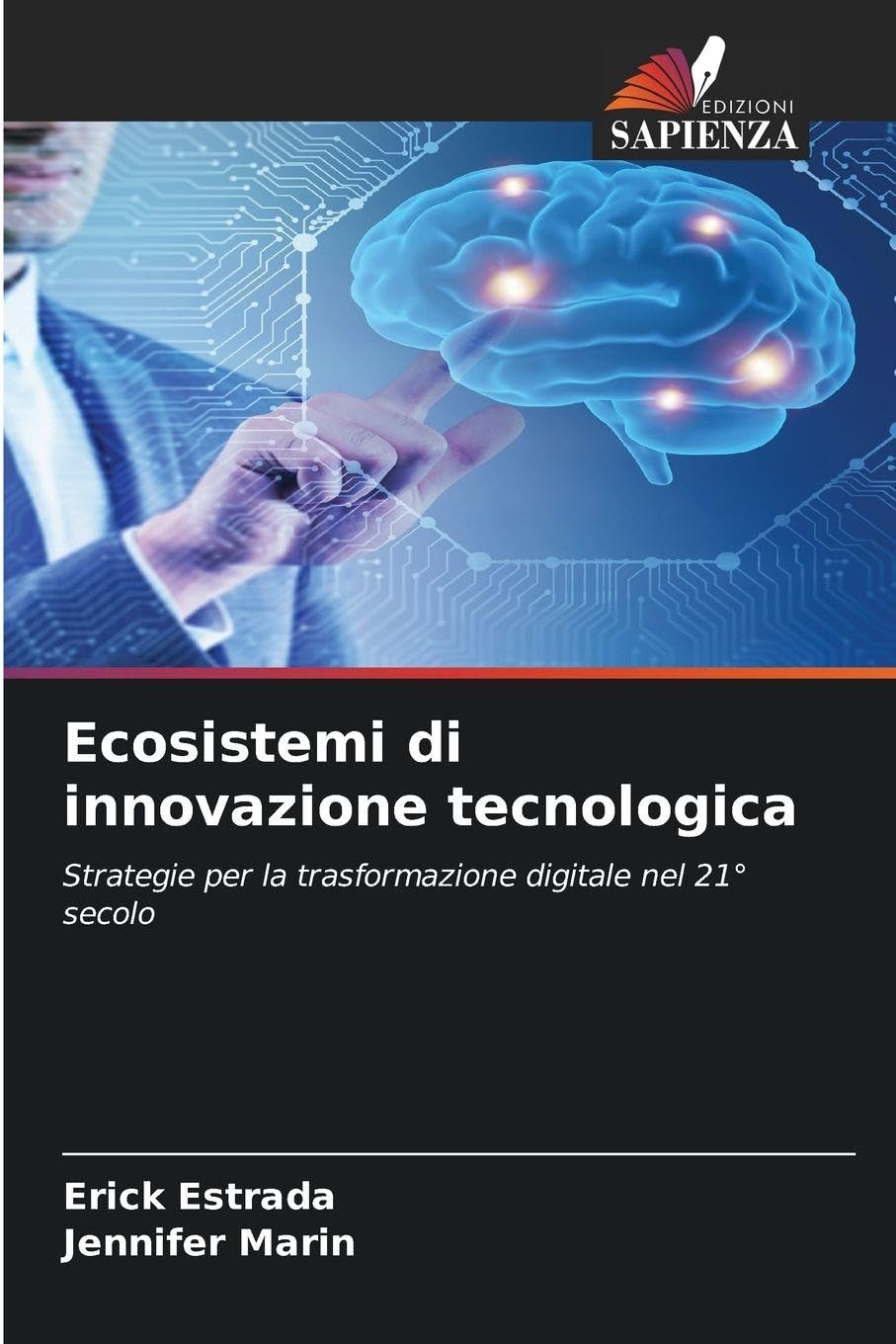 Ecosistemi di innovazione tecnologica Business & Technology