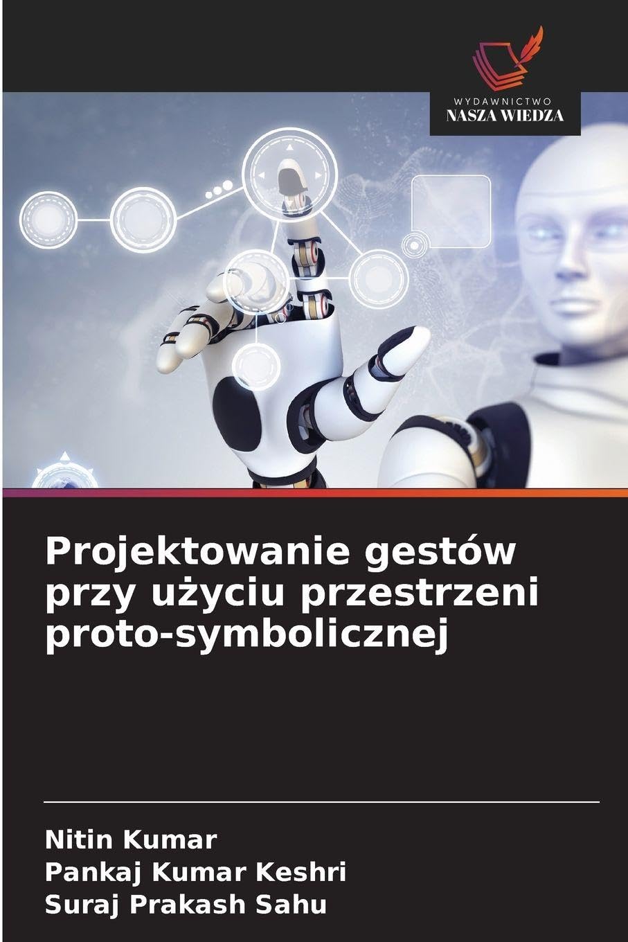 Projektowanie gestów przy u¿yciu przestrzeni proto-symbolicznej Business & Technology