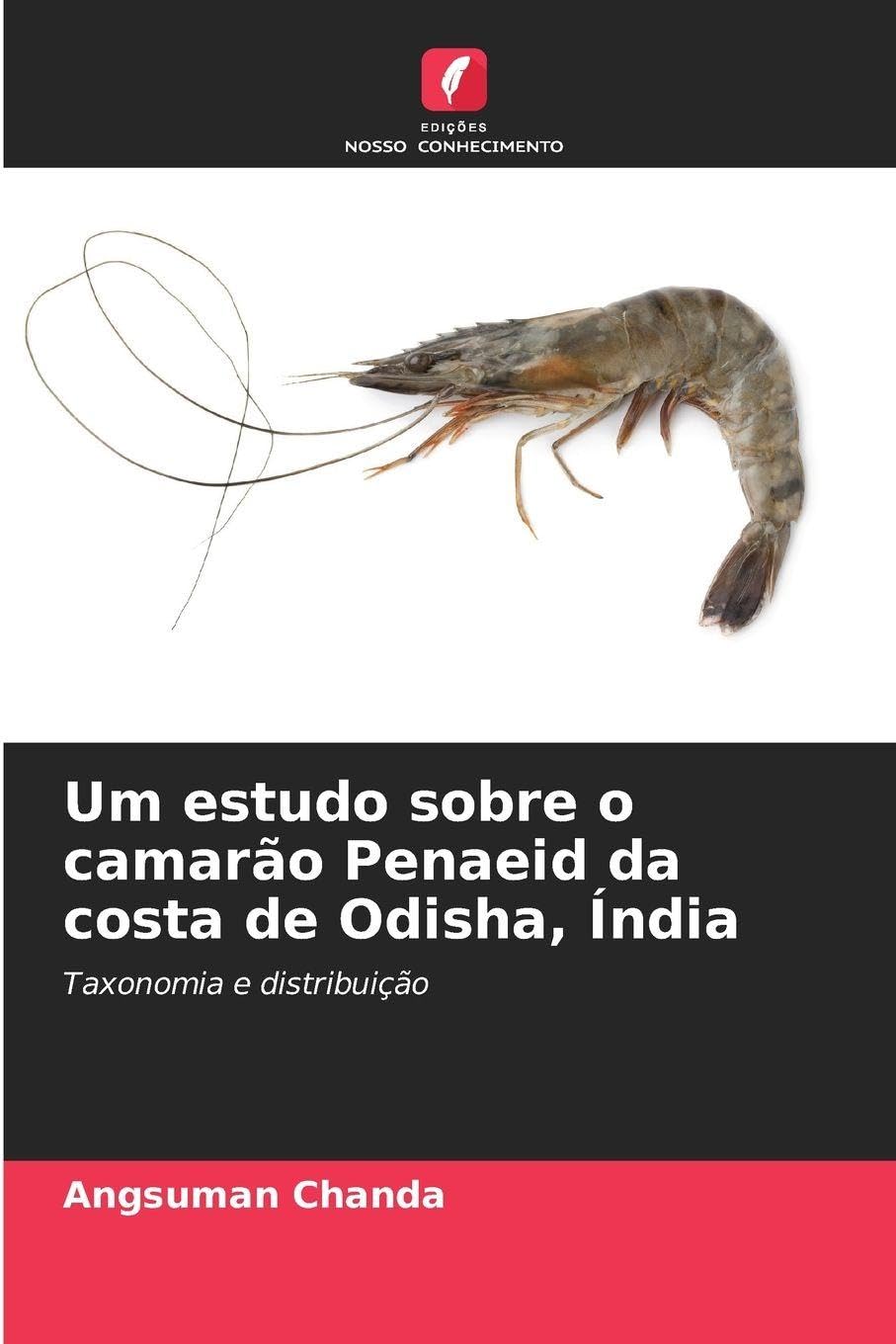 Um estudo sobre o camarão Penaeid da costa de Odisha, Índia Natural Sciences