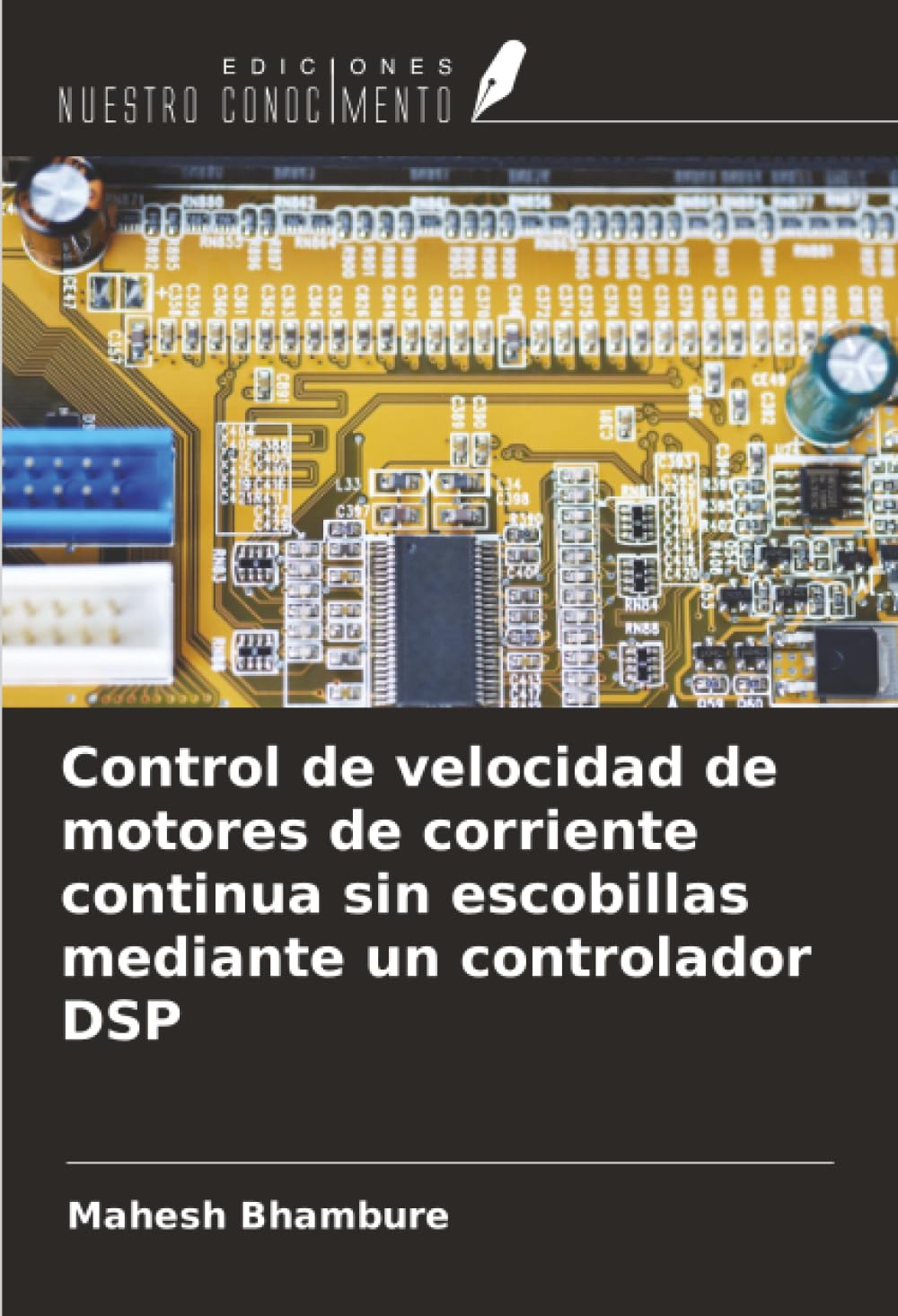 Control de velocidad de motores de corriente continua sin escobillas mediante un controlador DSP Business & Technology