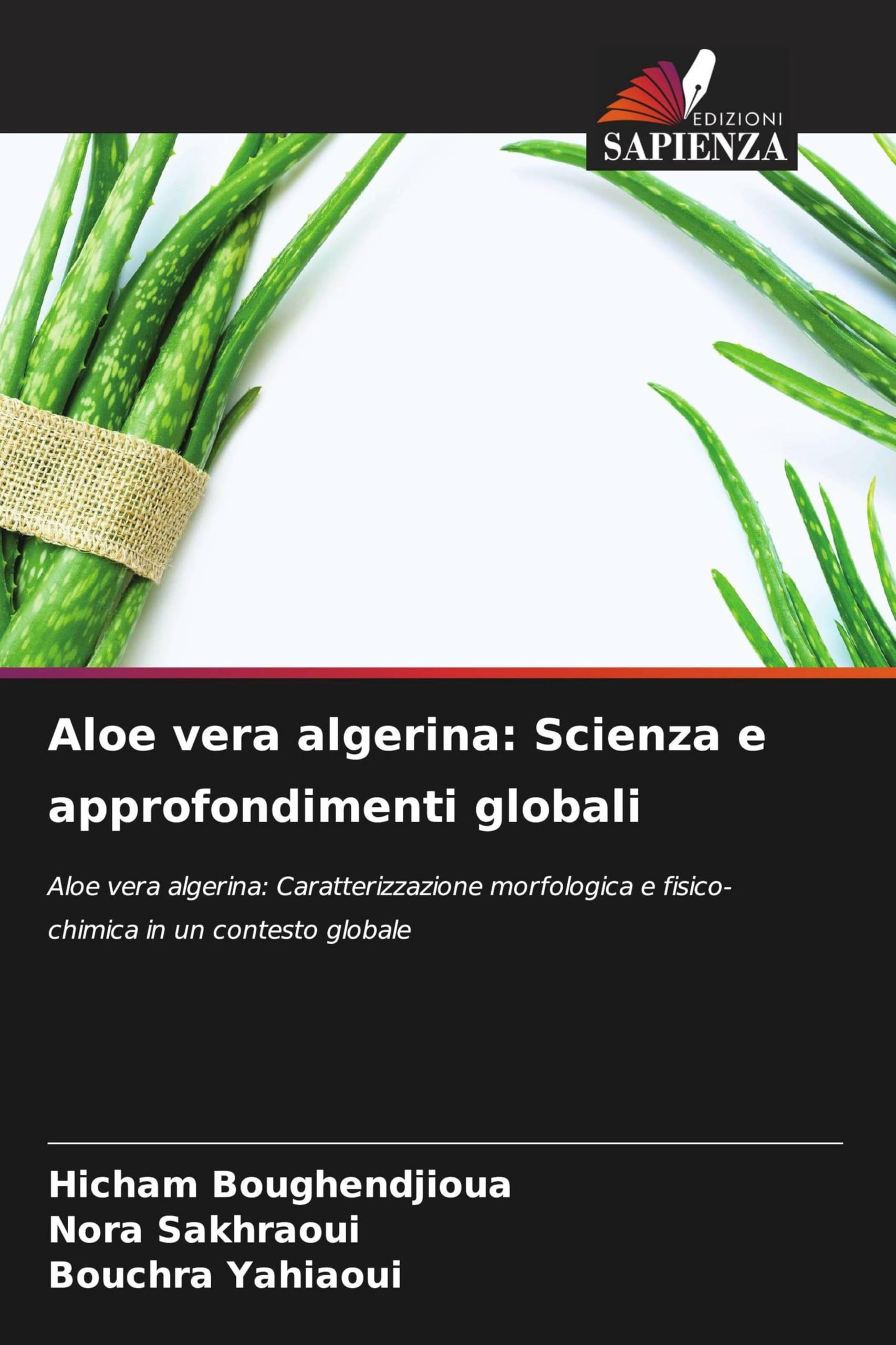 Aloe vera algerina: Scienza e approfondimenti globali Natural Sciences